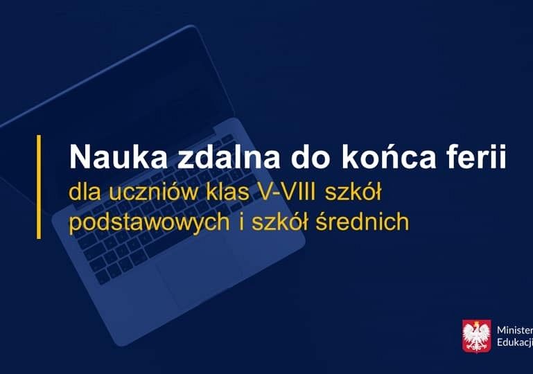 Grafika 1: Zdalna edukacja dla klas 5-8 aż do 27 lutego