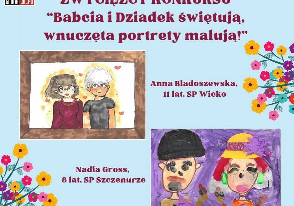 Grafika 1: Konkurs "Babcia i Dziadek świętują, wnuczęta portrety malują" zakończony!