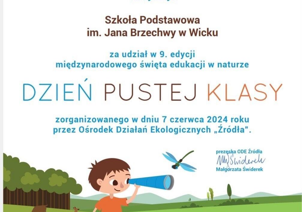 Grafika 1: Nasza szkoła otrzymała certyfikat za włączenie się do ogólnopolskiej akcji Dzień Pustej Klasy