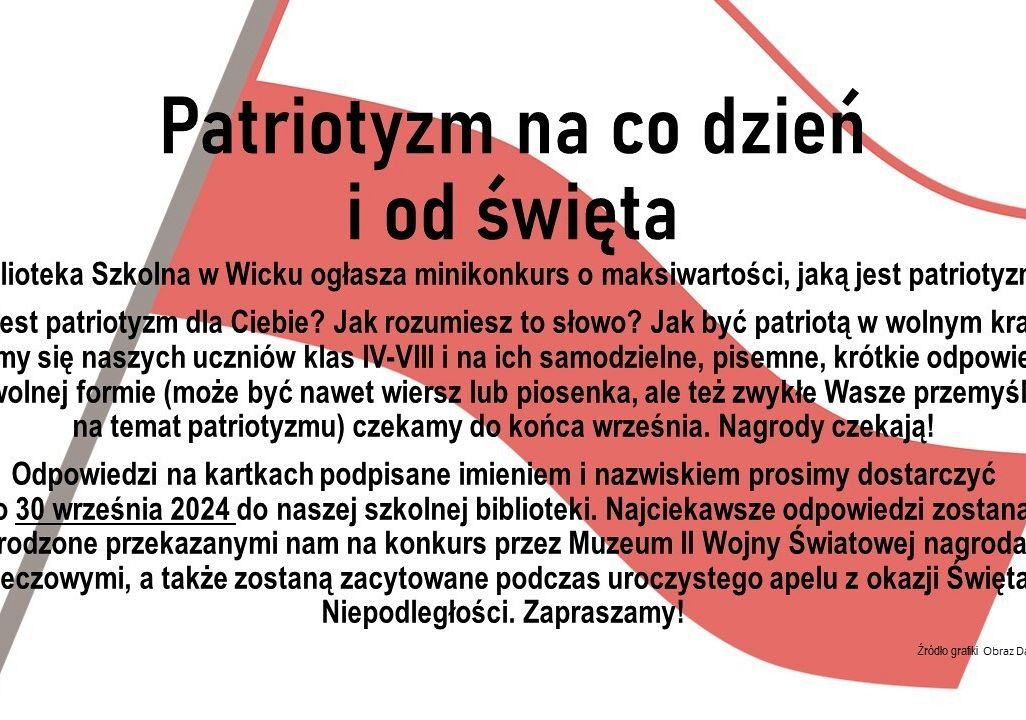 Grafika 1: Biblioteka Szkolna w Wicku ogłasza minikonkurs o patriotyzmie dla kl. IV-VIII