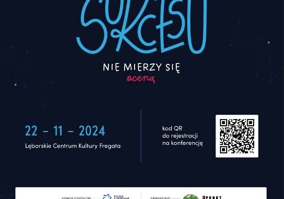 Grafika 1: Konferencja "Sukcesu nie mierzy się oceną"
