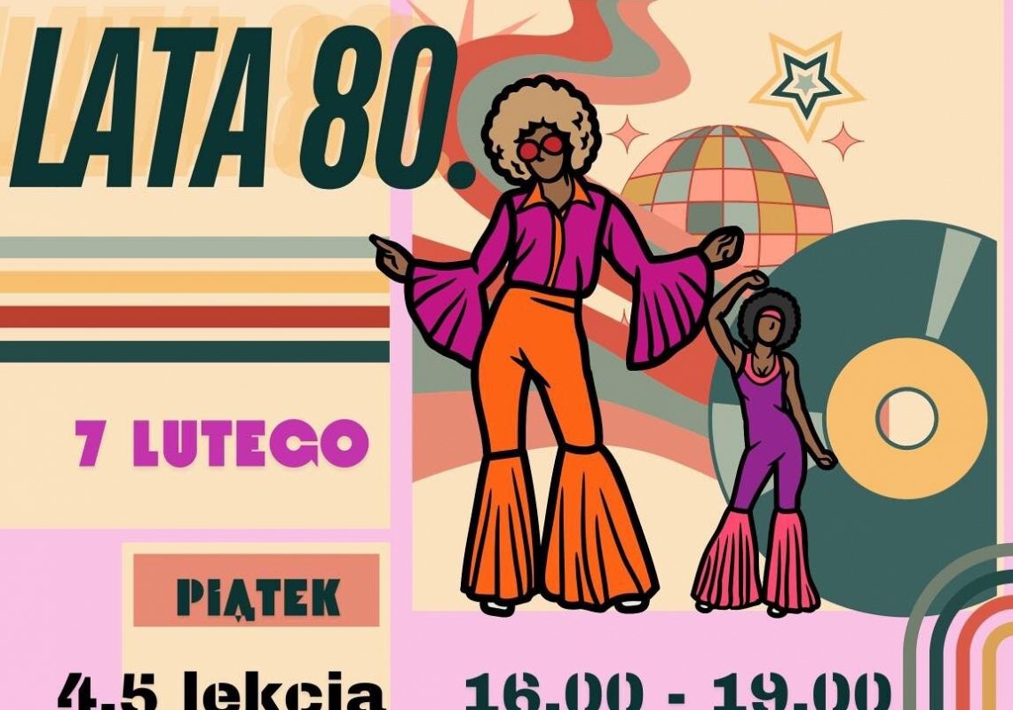Grafika 1: Dyskoteka Karnawałowa w stylu lat 80. już za dwa tygodnie!
