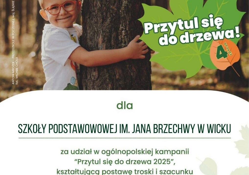 Grafika 1: Nasza szkoła otrzymała certyfikat i tytuł "Placówki Edukacyjnej Przyjaznej Drzewom"