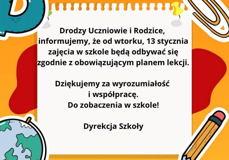 Grafika 1: Uwaga! We wtorek, 13.01.2026, zajęcia w szkole odbędą się normalnie