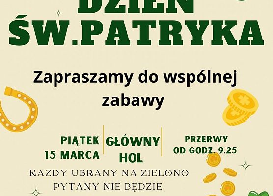 Grafika 1: 15 marca odbędą się obchody Dnia Św. Patryka w naszej szkole