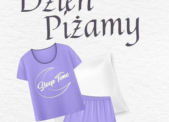 Grafika 2: Kl. VIIIA zaprasza na Dzień Piżamy