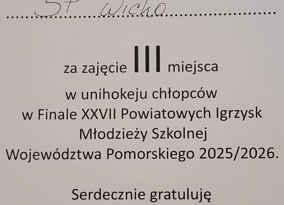 Grafika 3: III miejsce w powiecie chłopców starszych SP Wicko w eliminacjach powiatowych w unihokeju