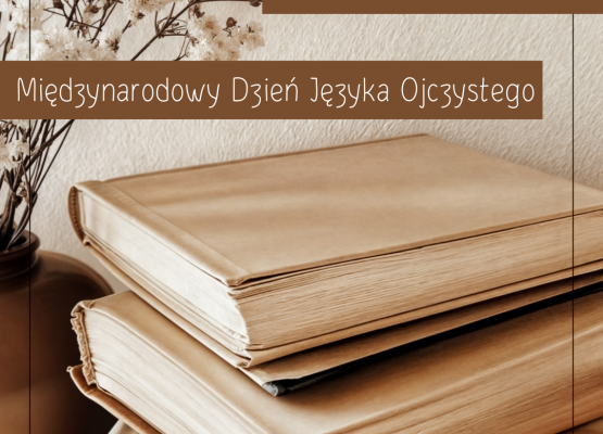 Grafika 4: Szkolne obchody Międzynarodowego Dnia Języka Ojczystego - zapraszamy do udziału w dyktandzie